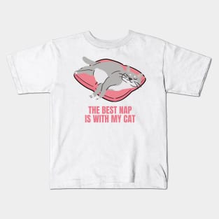 The Best Nap Is With My Cat Fun Design for Cat Lovers Kids T-Shirt